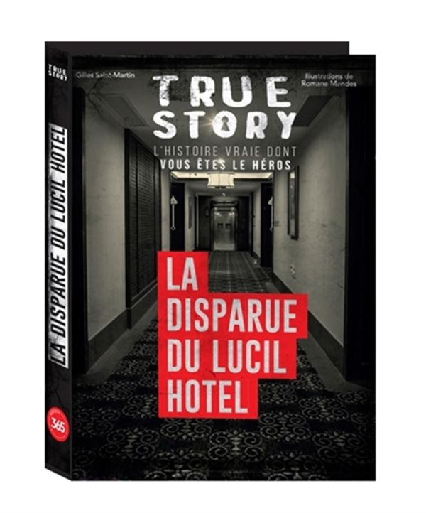 True story - La disparue du Lucil Hotel