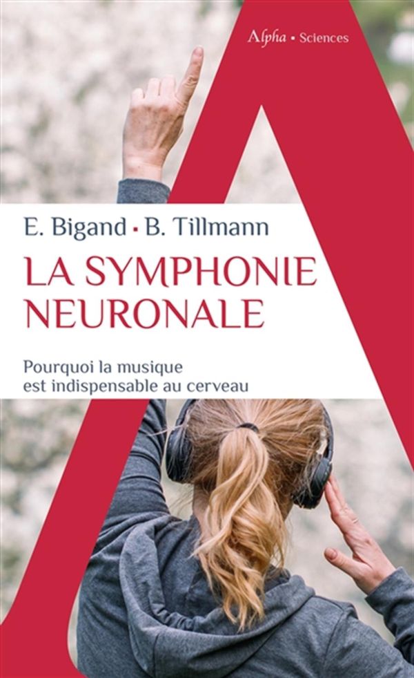 La symphonie neuronale