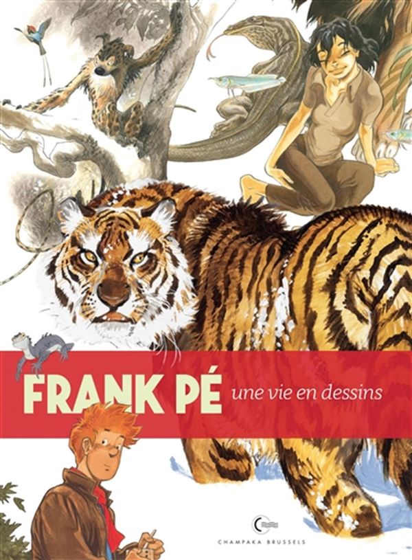 Une vie en dessins - Frank Pé