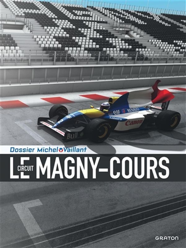 Michel Vaillant - Dossier 16 : Le circuit Magny-Cours - Édition spéciale, anniversaire