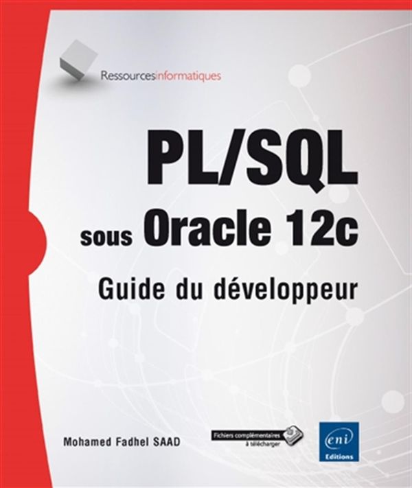 PL/SQL sous Oracle 12c - Guide du développeur