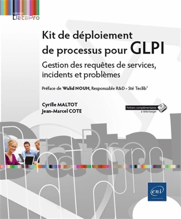 Kit de déploiement de processus pour GLPI : Gestion des requêtes de services, incidents et problèmes