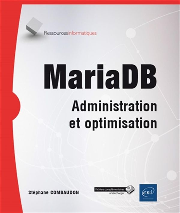 MariaDB : Administration et optimisation