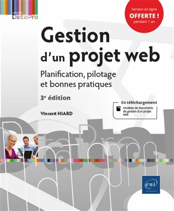 Gestion d'un projet web - Planification, pilotage et bonnes pratiques 3e édition