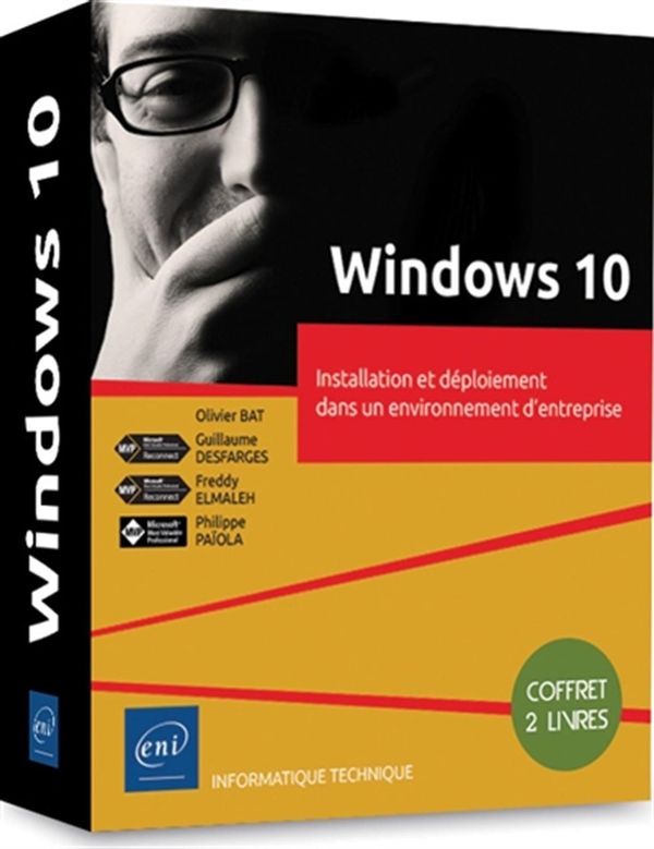 Windows 10 - Installation et déploiement dans un environnement d'entreprise