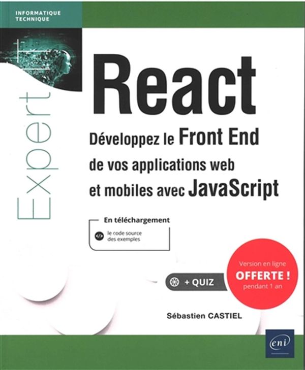 React - Développez le Front End de vos applications web et mobiles avec JavaScript