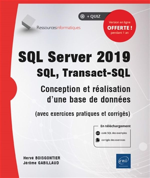 SQL Server 2019 - SQL, Transact SQL - Conception d'une base de données