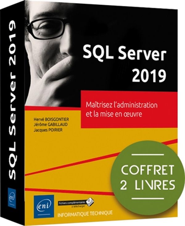 SQL Server 2019 : Coffret 2 livres - Maîtrisez l'administration et la mise en oeuvre