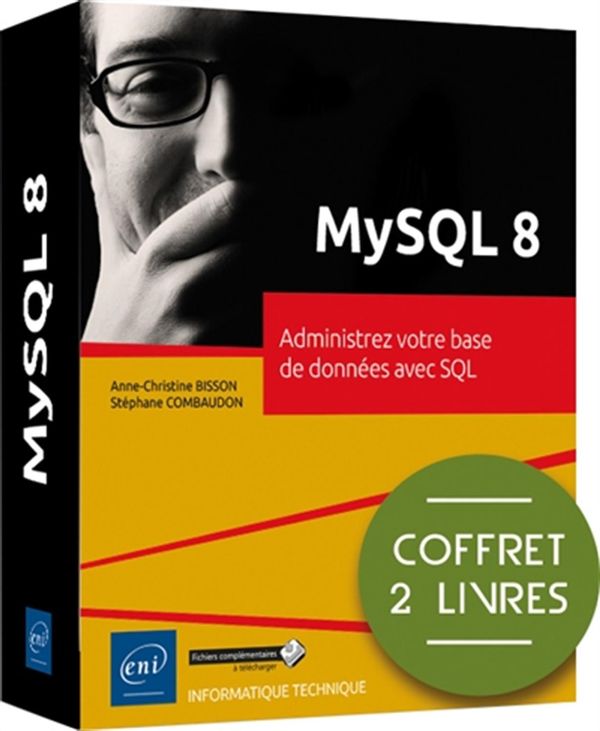 MySQL 8 : Administrez votre base de données avec SQL