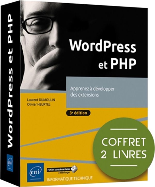 WordPress et PHP - Apprenez à développer des extensions - Coffret 2 livres - 3e édition