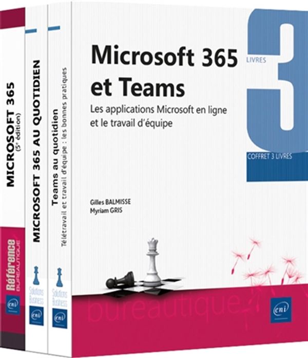 Microsoft 365 et Teams : Apprendre à utiliser les applications en ligne pour... - Coffret 3 livres