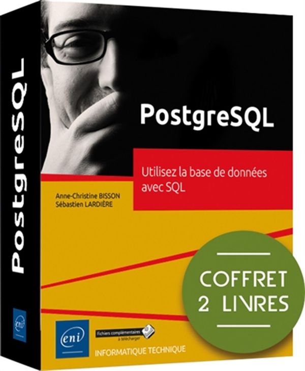 PostgreSQL - Utilisez la base de données avec SQL - Coffret 2 livres