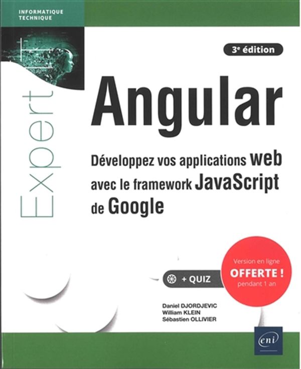 Angular - Développez vos applications web avec le framework JavaScript de Google - 3e édition
