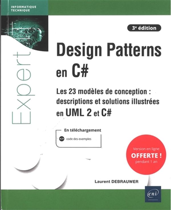 Design Patterns en C# - Les 23 modèles de conception - 3e édition
