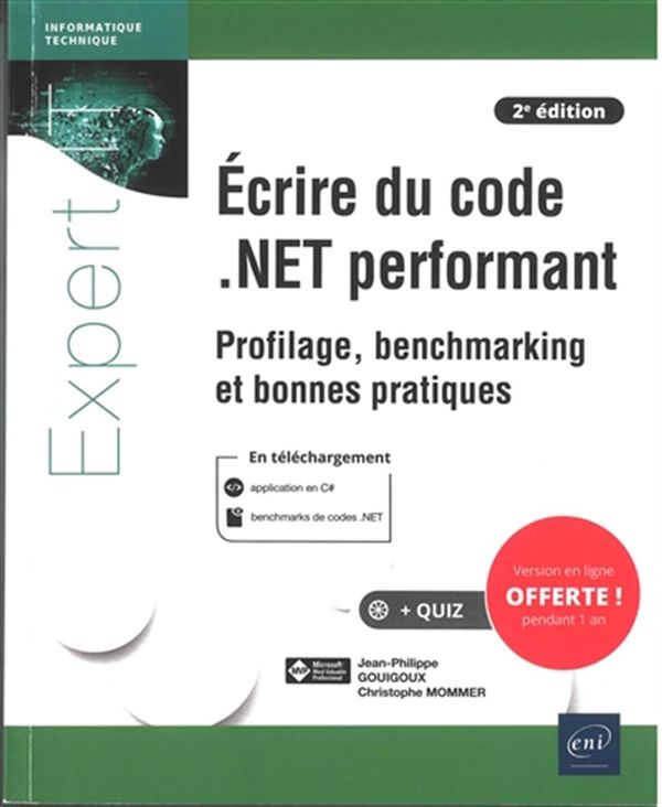 Écrire du code .NET performant - Profilage, benchmarking et bonnes pratiques - 2e édition