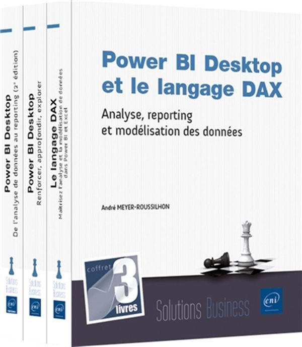 Power BI Desktop et le langage DAX - Analyse, reporting et modélisation des... - Coffret 3 livres