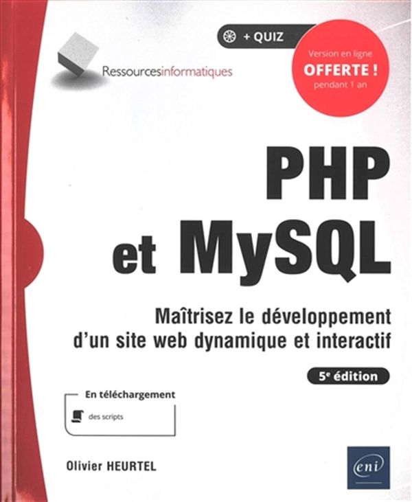 PHP et MySQL - Maîtrisez le développement d'un site web - 5e édition