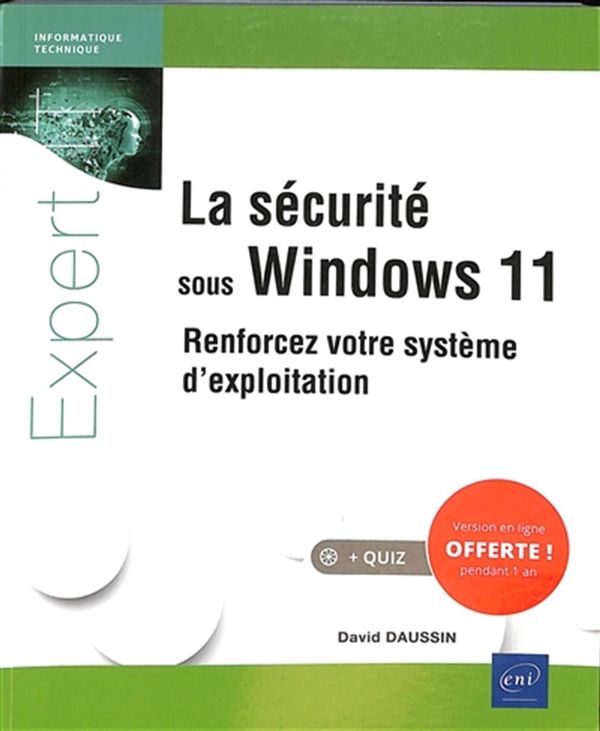La sécurité sous Windows 11 - Renforcez votre système d'exploitation