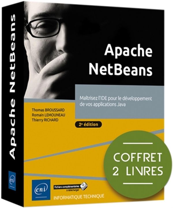 Apache NetBeans - Maîtrisez l'IDE pour le développement de vos... -  Coffret 2 livres - 2e éditi