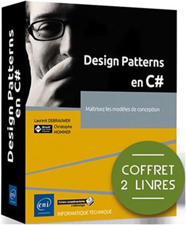 Design Patterns en C# - Maîtrisez les modèles de conception - Coffret 2 livres