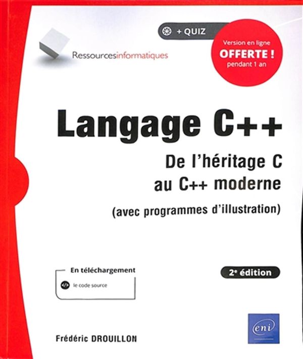 Langage C++ - De l'héritage C au C++ moderne - 2e édition