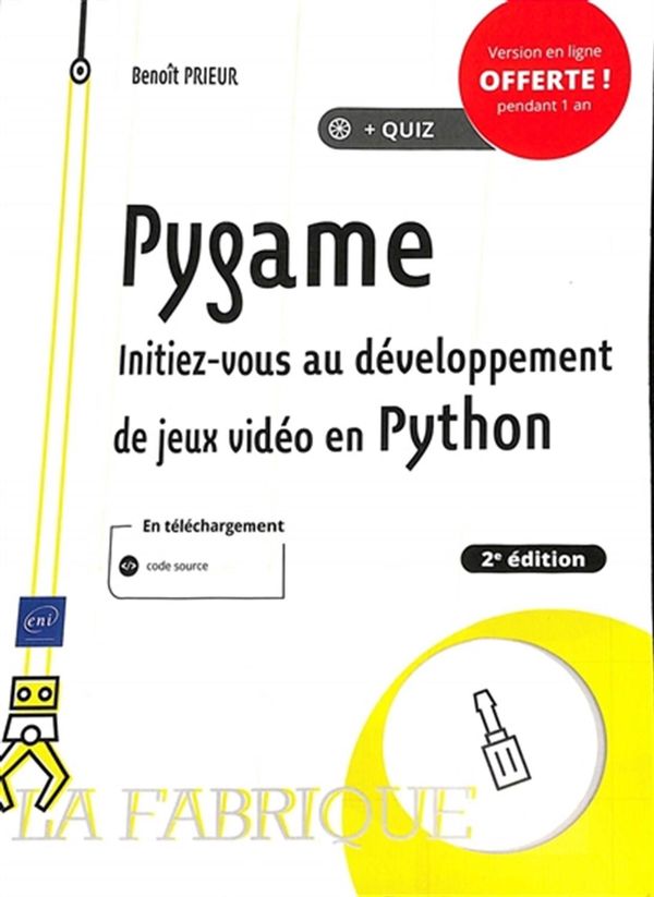 Pygame - Initiez-vous au développement de jeux vidéo en Python - 2e édition