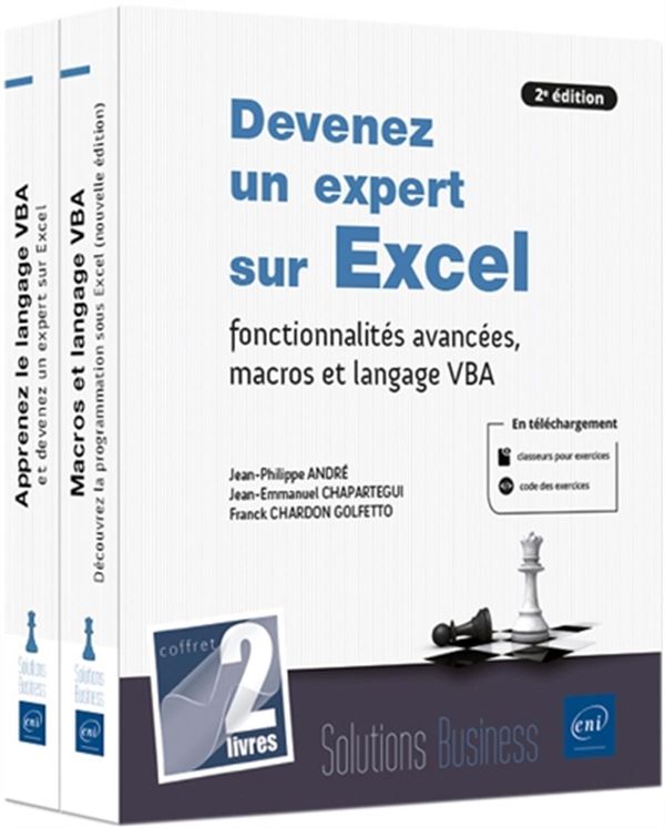 Devenez un expert sur Excel - fonctionnalités acancées, macros et langage VBA - 2e édition