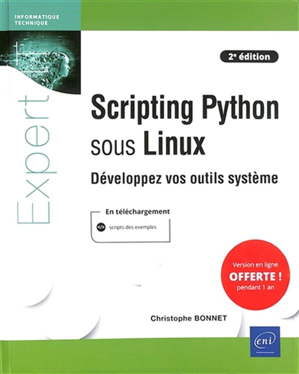 Scripting Python sous Linux - Développez vos outils système - 2e édition
