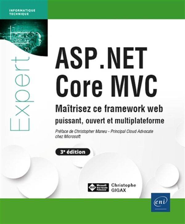 ASP.NET Core MVC - Maîtrisez ce framework web puissant...- 3e édition