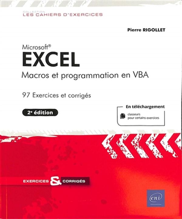 Excel - Macros et programmation en VBA - 2e édition