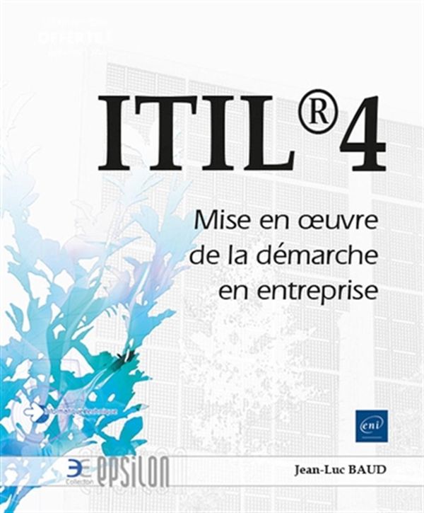 ITIL 4 - Mise en oeuvre de la démarche en entreprise