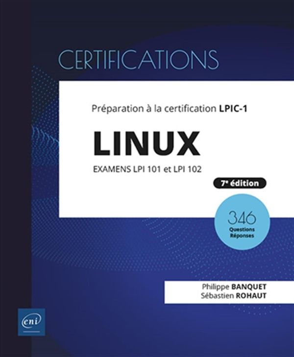Linux - Préparation à la certification LPIC-1 - 7e édition