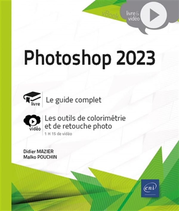 Photoshop 2023 - Les outils de colorimétrie et de retouche photo
