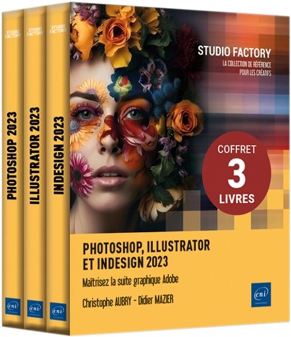 Photoshop, Illustrator et InDesign 2023 - Coffret 3 livres