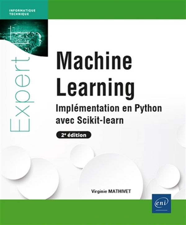 Machine Learning - Implémentation en Python avec Scikit-learn - 2e édition