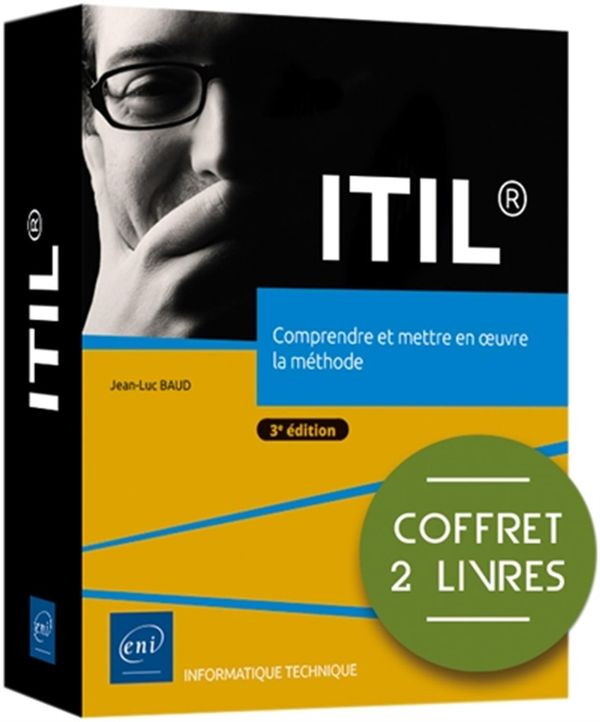 ITIL - Comprendre et mettre en oeuvre la méthode - Coffret 2 livres - 3e édition