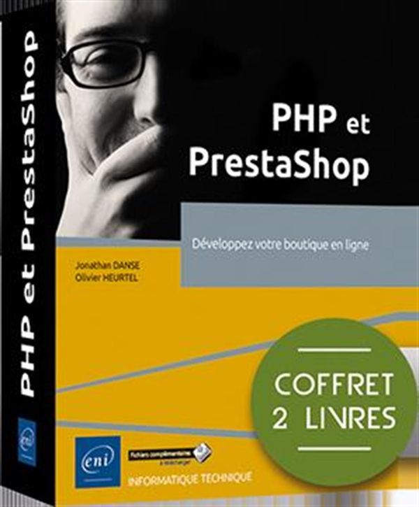 PHP et PrestaShop - Développez votre boutique en ligne - Coffret 2 livres