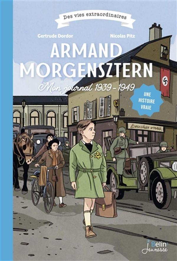 Armand Morgensztern : Mon journal 1939-1949