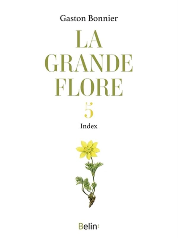 La grande flore en couleurs 05 - Index N.E.