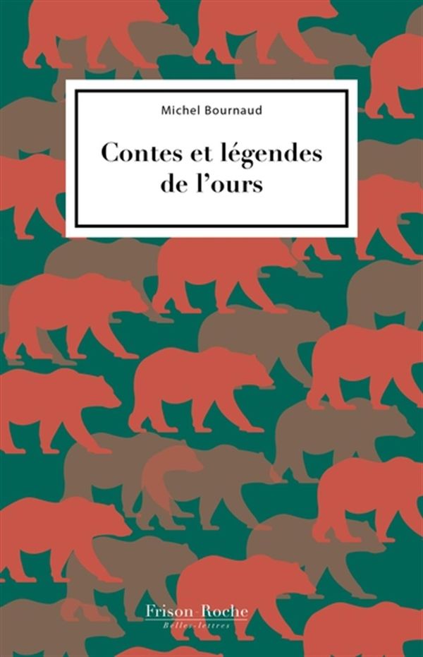 Contes et légendes de l'ours N.E.