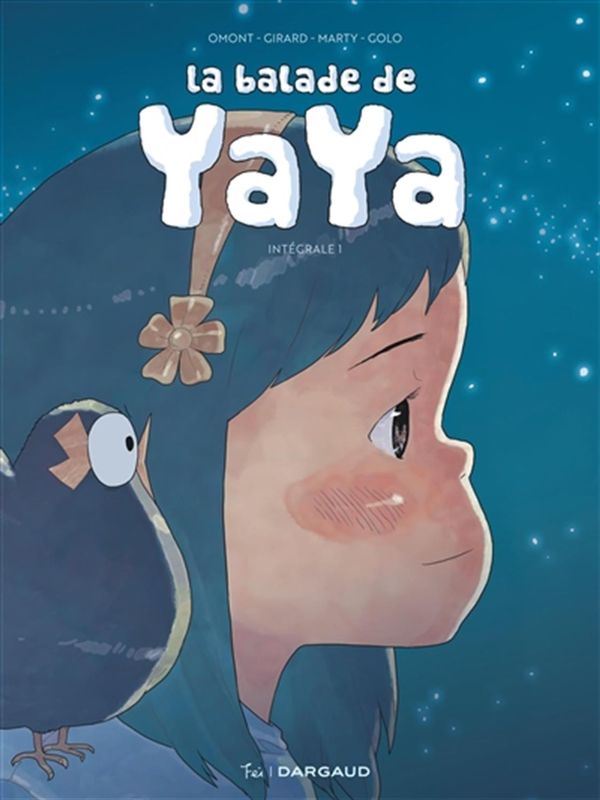 La balade de Yaya - Intégrale 01