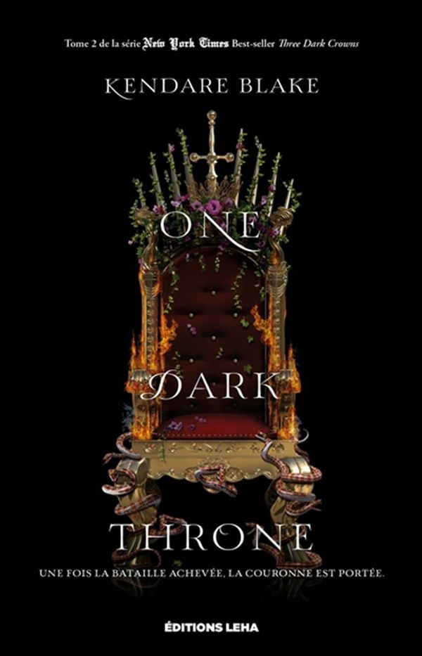 Three Dark Crowns 02 : One Dark Throne