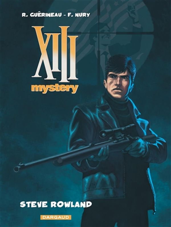 XIII Mystery 05 : Steve Rowlan