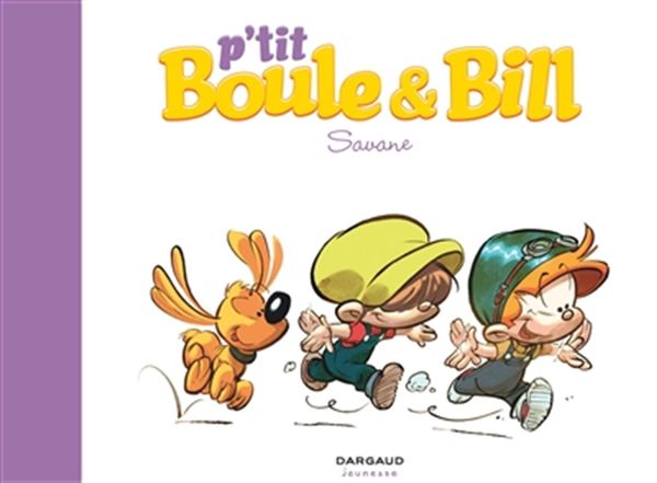 P'tit Boule & Bill  04 : Savane