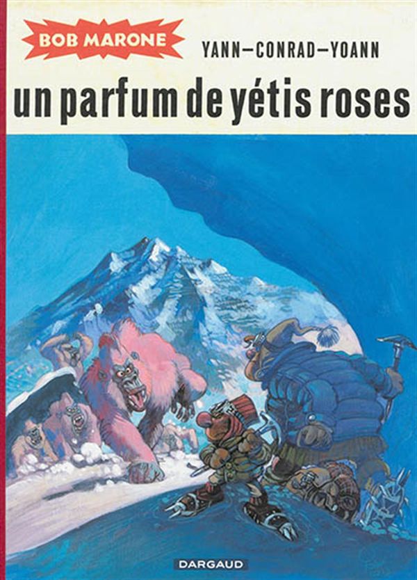 Bob Marone 02 : Un parfum de yétis roses N.E.