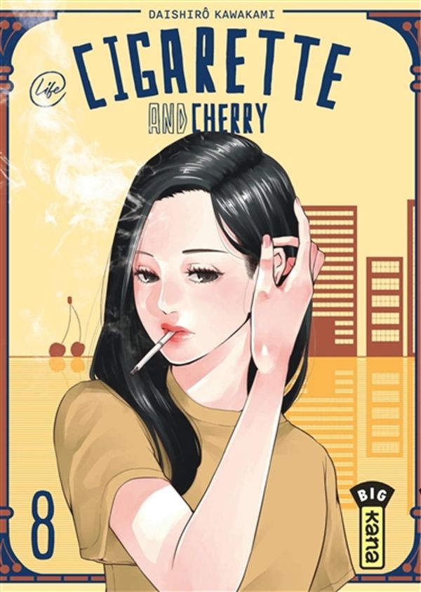 Cigarette and Cherry 08