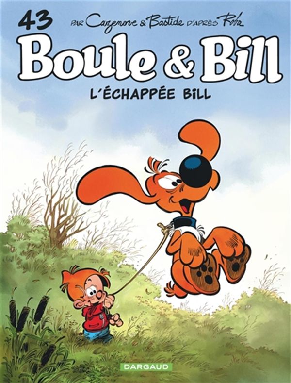 Boule & Bill 43 : L'échappée Bill