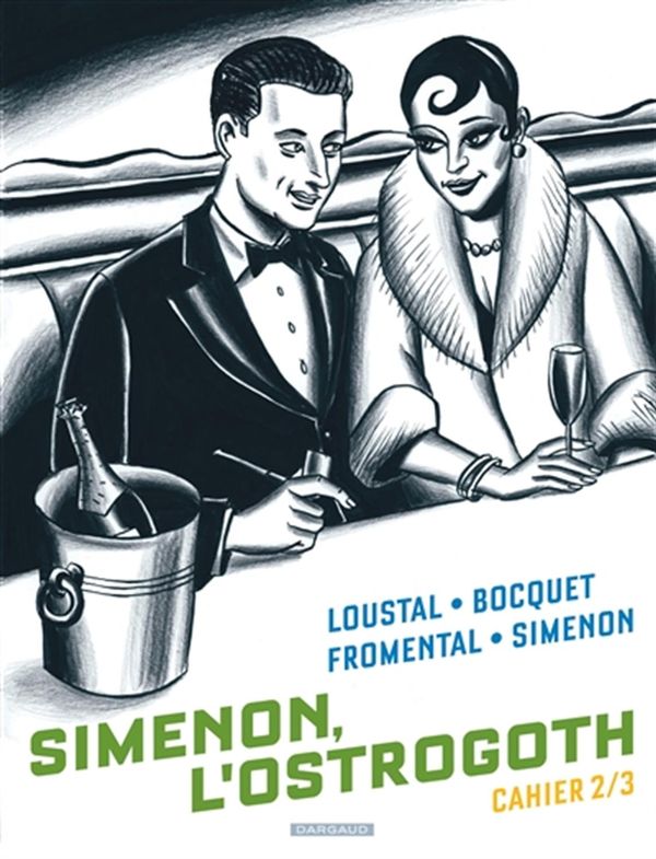 Biopic Simenon - Cahiers 02 : Simenon, l'Ostrogoth 2/3