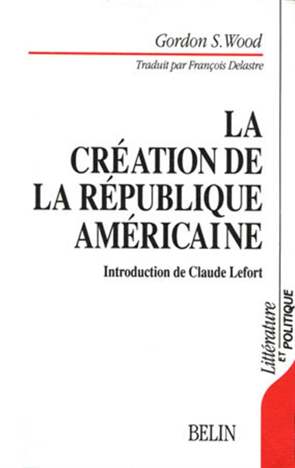 La création de la République américaine