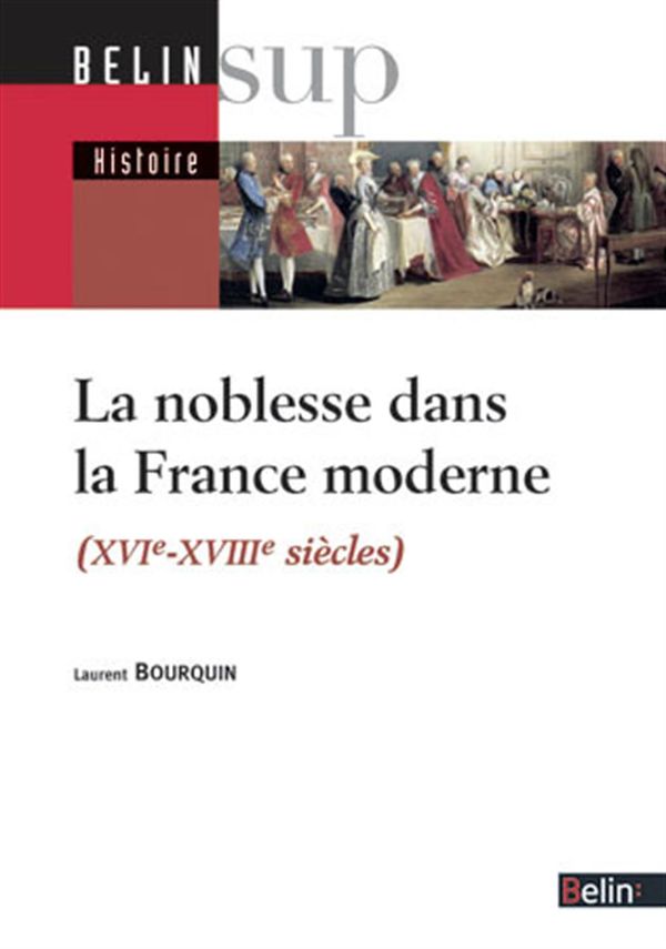 Noblesse française à l'époque moderne (XVIe-XVIIIe siècles)